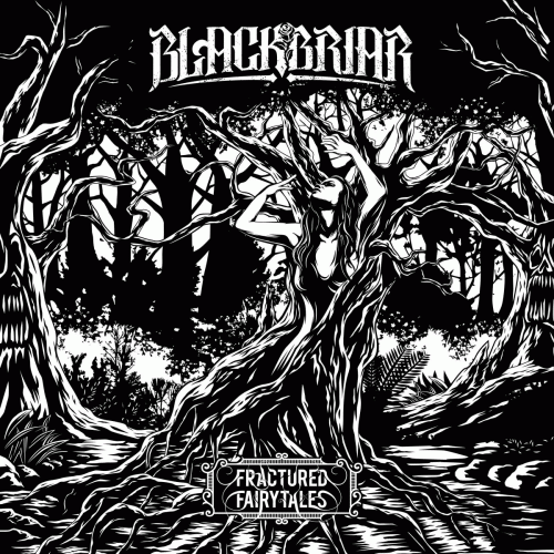 Blackbriar : Fractured Fairytales
